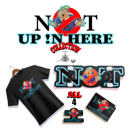 TR!X's NOT UP !N HERE collection ALL 4